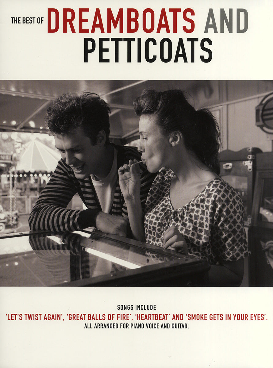Dreamboats And Petticoats-The Best Of, Livre pour piano et Chant et Guitare