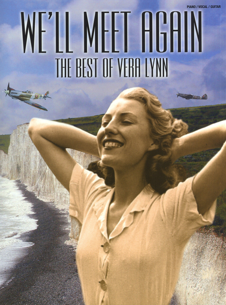 We'll Meet Again-The Best Of Vera Lynn de Vera Lynn, Livre pour piano et Chant et Guitare