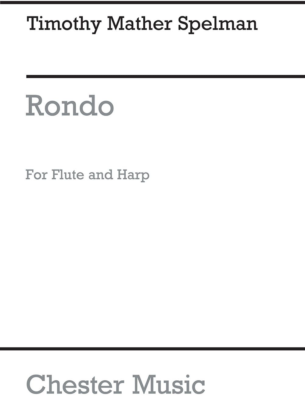 Rondo For Flute And Harp de Timothy Mather Spelman, Livre pour flûte et Harpe
