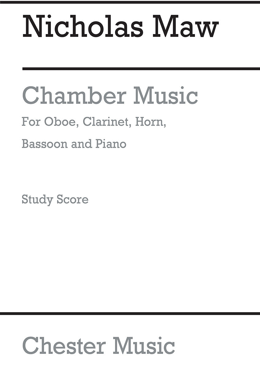 Chamber Music de Nicholas Maw, Partition d'étude pour piano