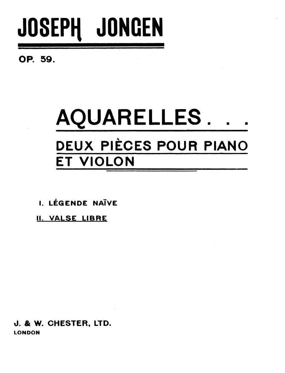 Aquarelles Op. 59 No 2 Legende Naïve de Joseph Jongen, Livre pour violon et Piano