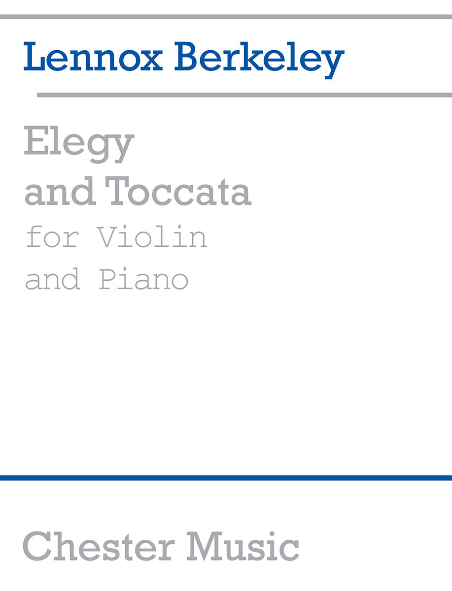 Elegy And Toccata de Lennox Berkeley, Livre pour violon et Piano