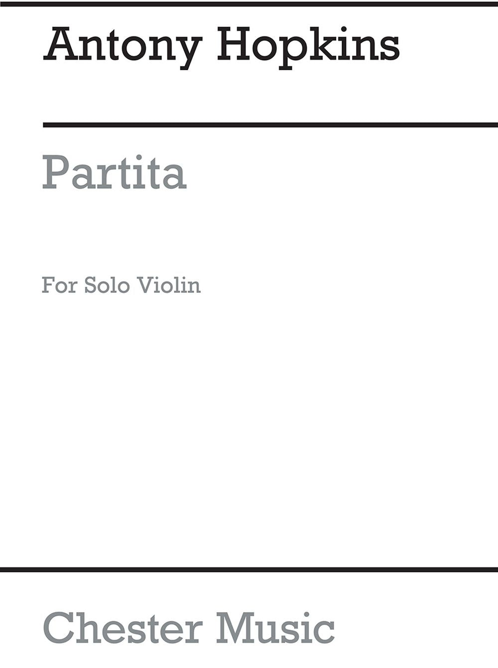 Partita In G Minor Solo Violin de Antony Hopkins, Livre pour violon