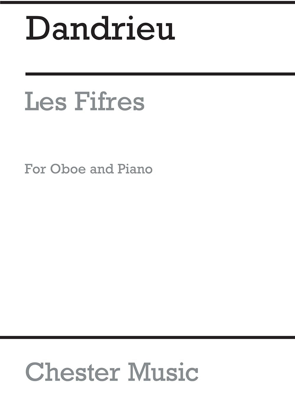 Les Fifres Oboe/Piano de Jean François Dandrieu, Livre pour hautbois et Piano
