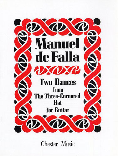 Two Dances from the Three-Cornered Hat de Manuel de Falla, Livre pour guitare