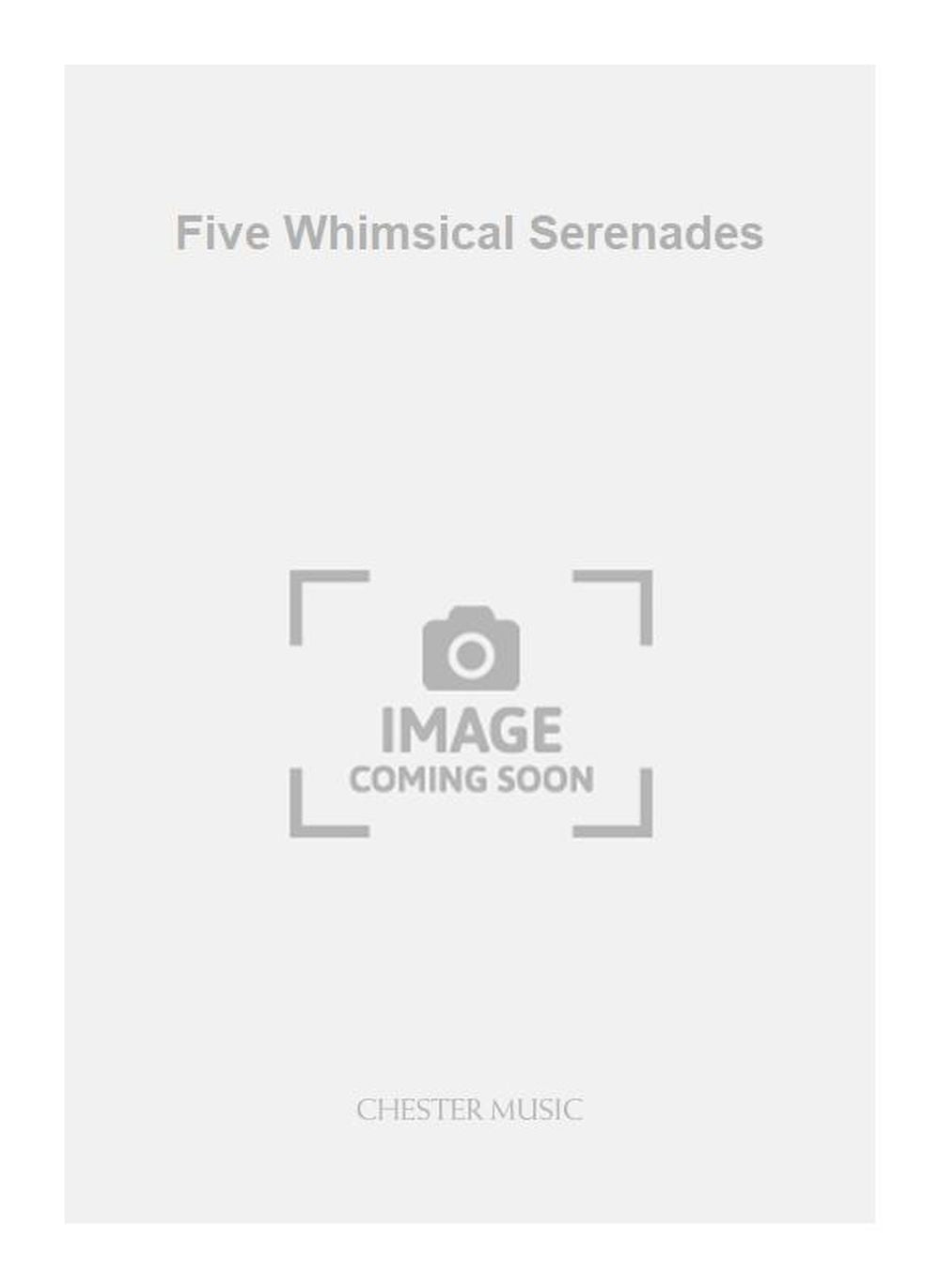 Five Whimsical Serenades de Timothy Mather Spelman, Livre pour voix et Piano