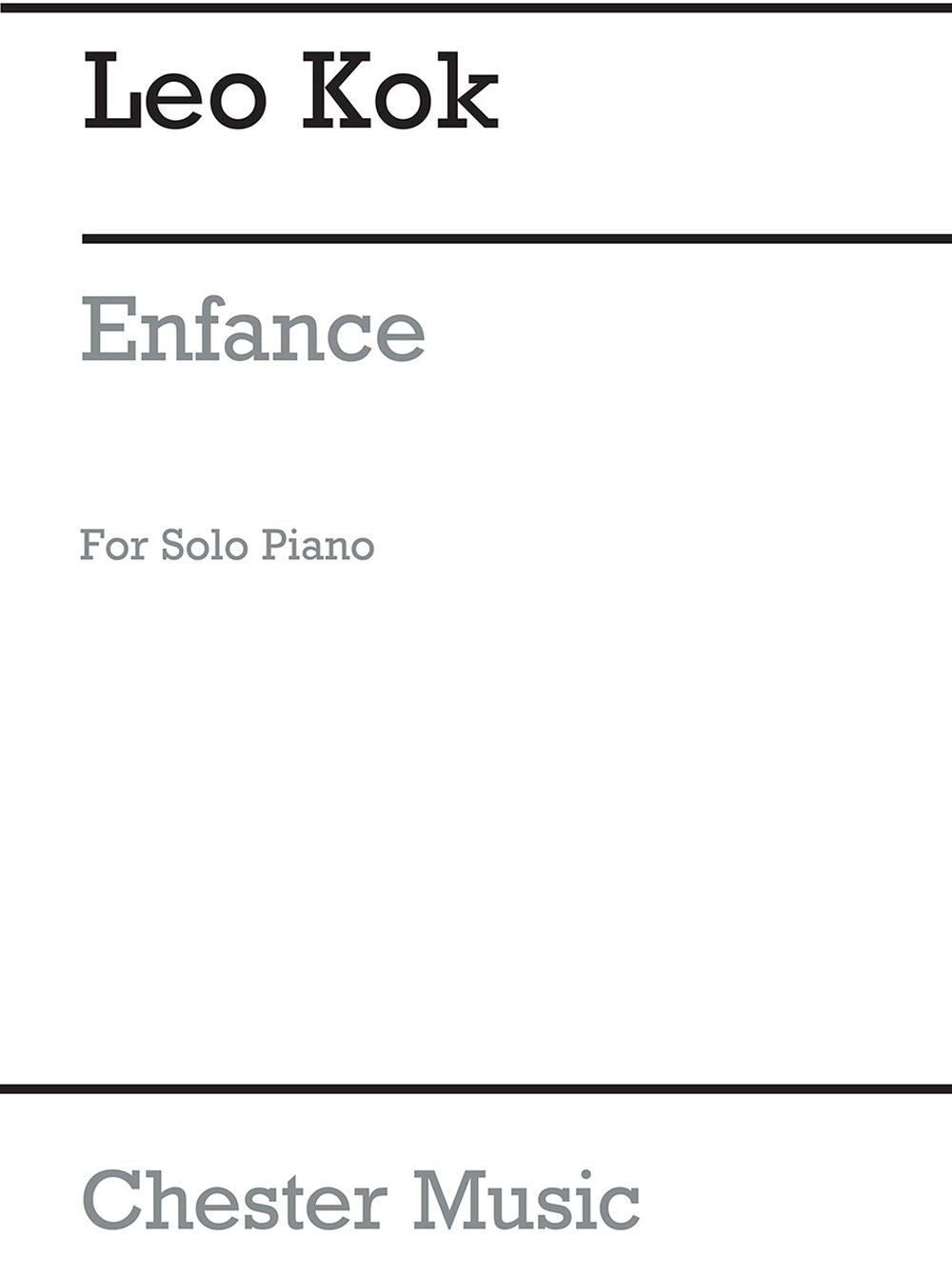 Enfance (Childhood) For Solo Piano de Leo Kok, Livre pour piano