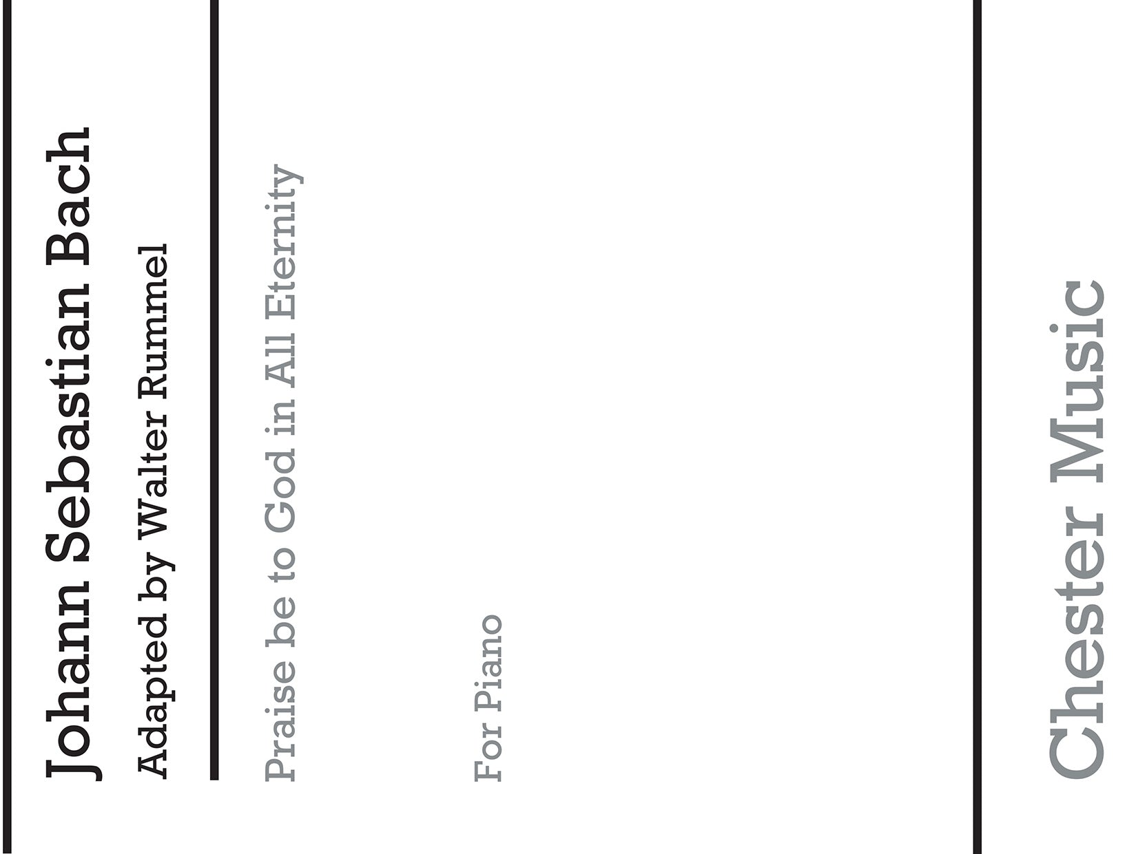 Praise Be To God In All Eternity [Choral-Finale] de Johann Sebastian Bach, Livre pour piano