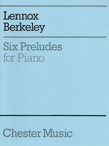 Six Preludes For Piano Op.23 de Lennox Berkeley, Livre pour piano