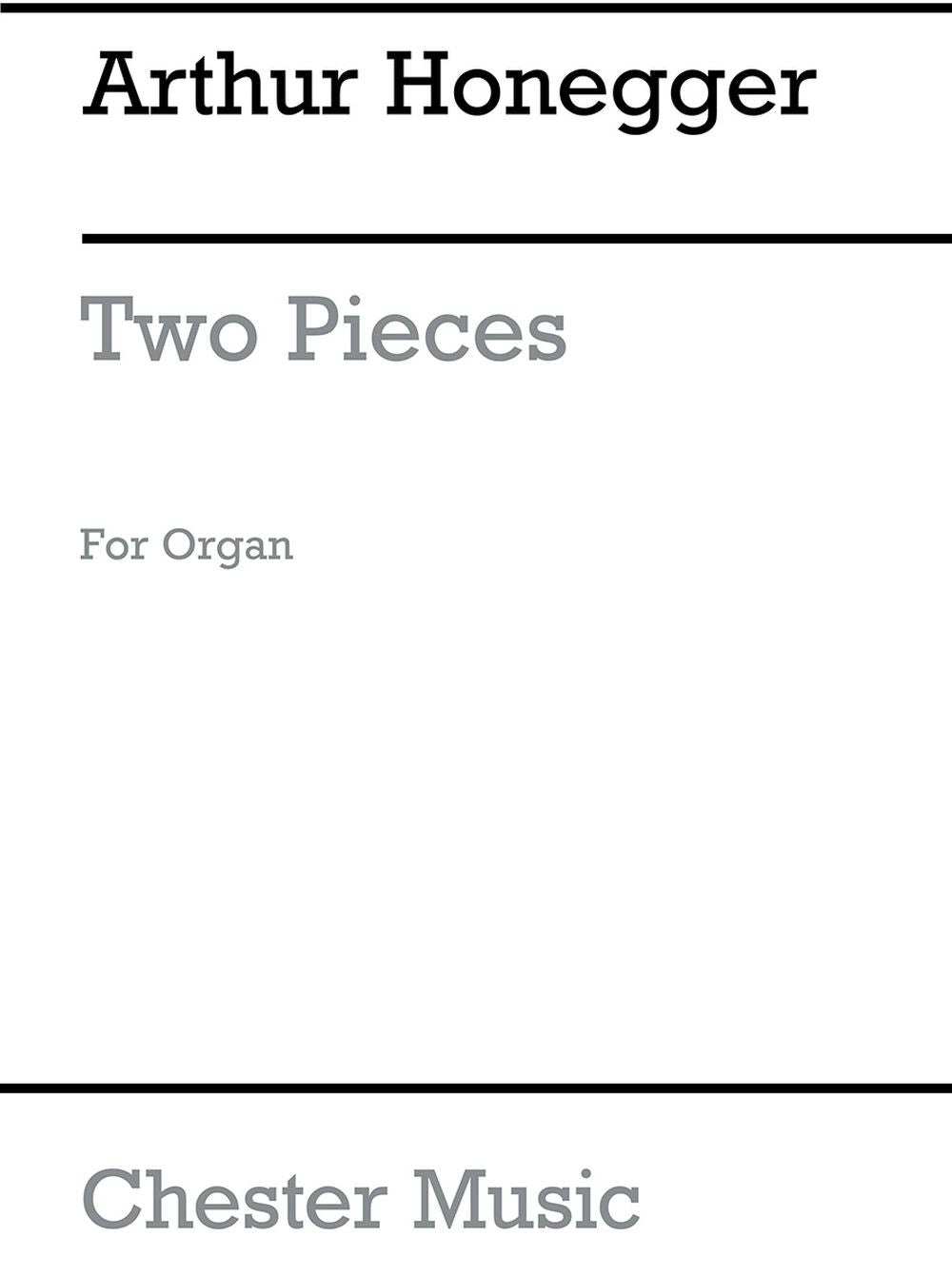 Two Pieces- Fugue And Chorale de Arthur Honegger, Livre pour orgue