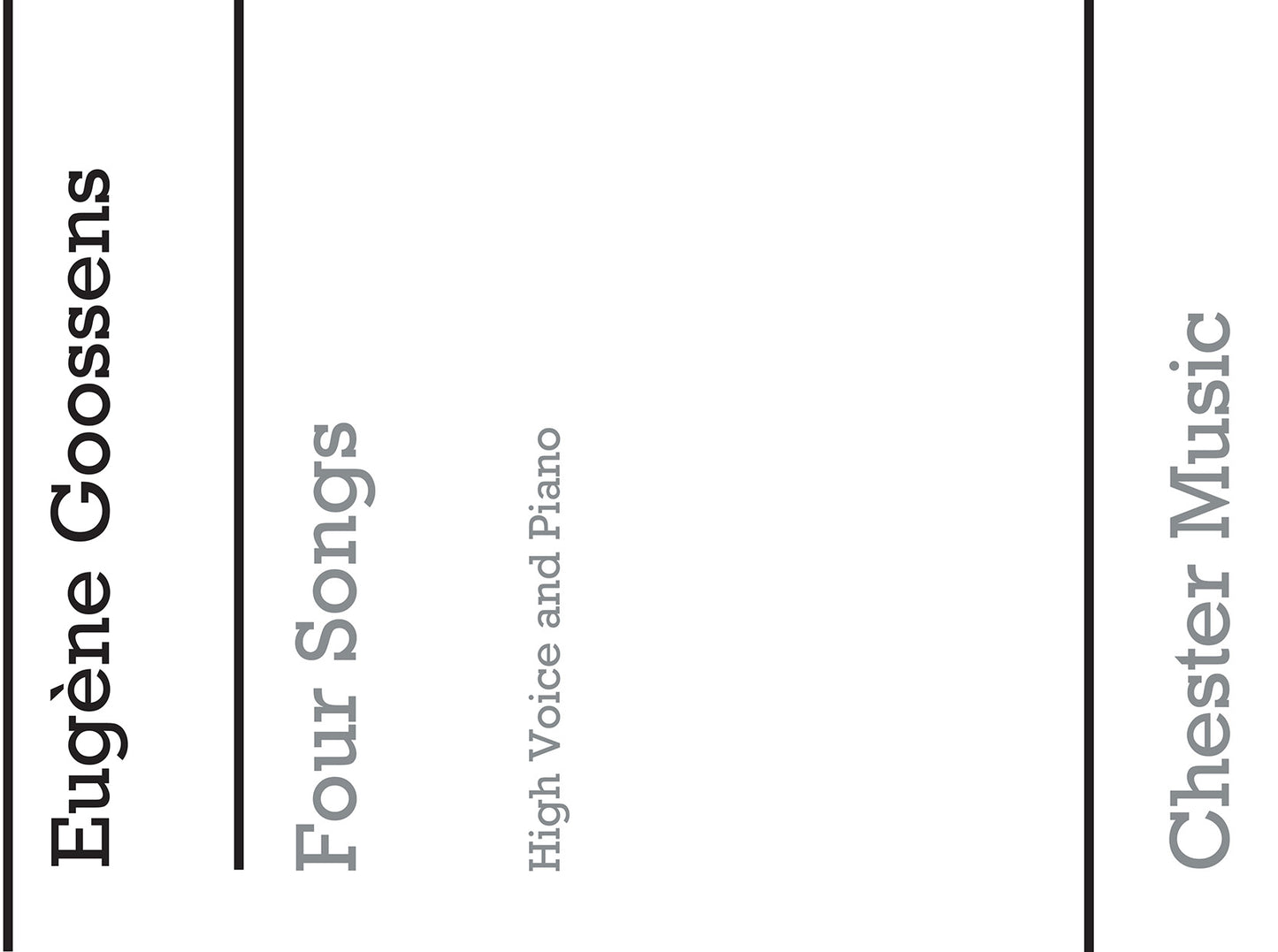 Four Songs for High Voice and Piano acc. de Eugene Goossens, Livre pour voix aiguë et Piano