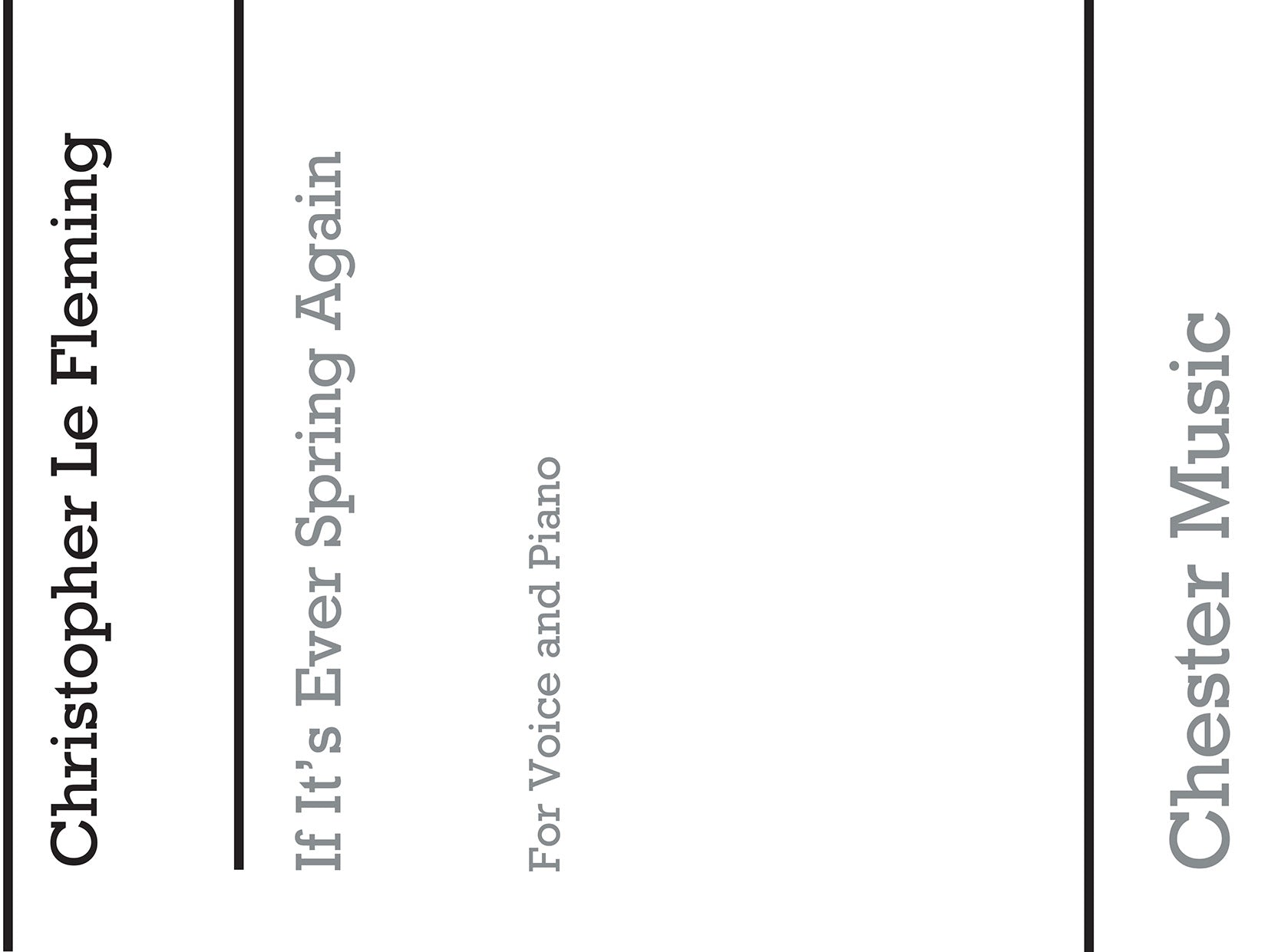 If It's Ever Spring Again de Christopher Le Fleming, Livre pour voix moyenne et Piano