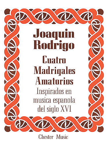 Cuatro Madrigales Amatorios de Joaquín Rodrigo, Livre pour voix aiguë et Piano