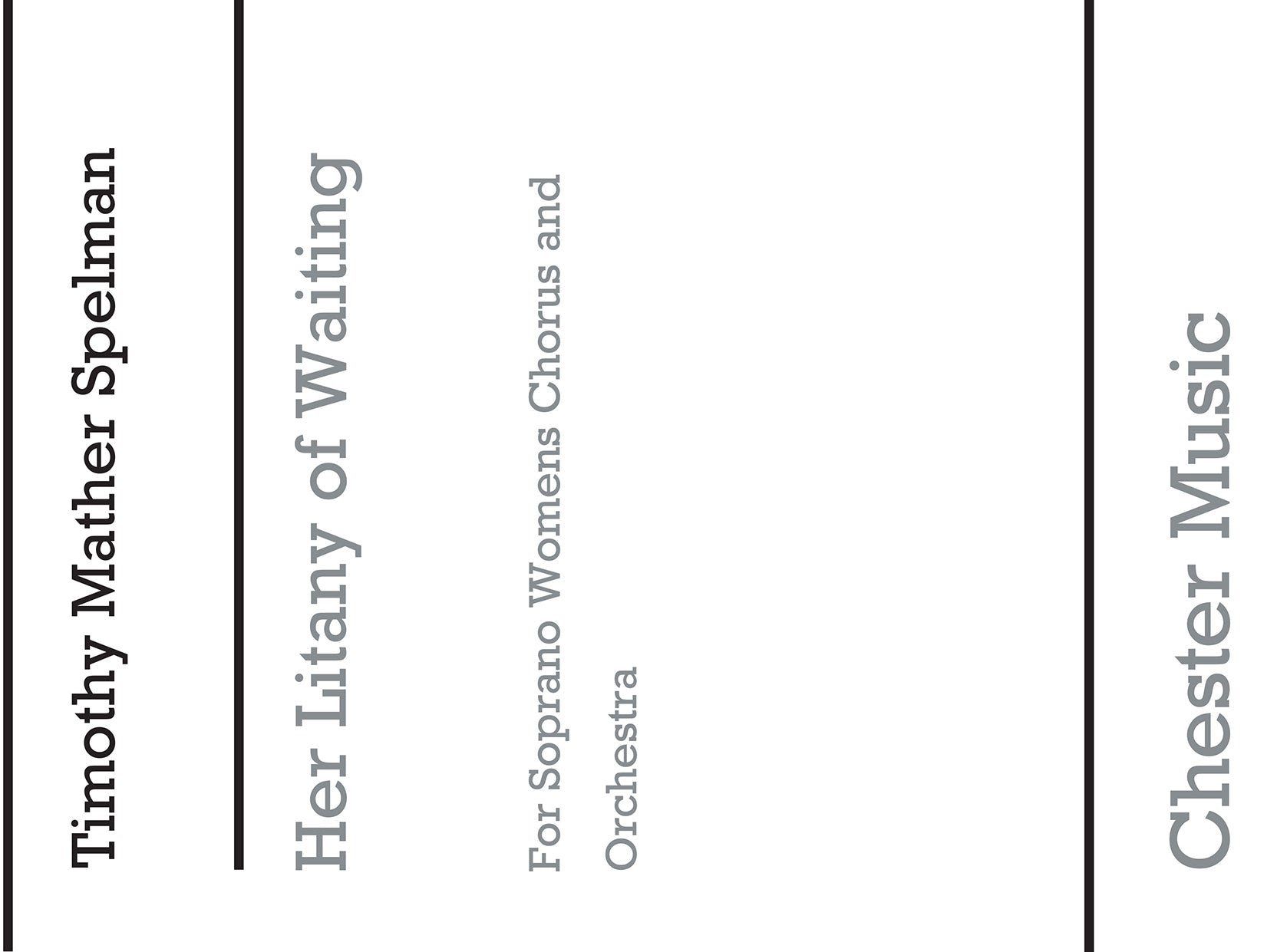 Her Litany Of Waiting de Timothy Mather Spelman, Partition chorale pour sA et Piano