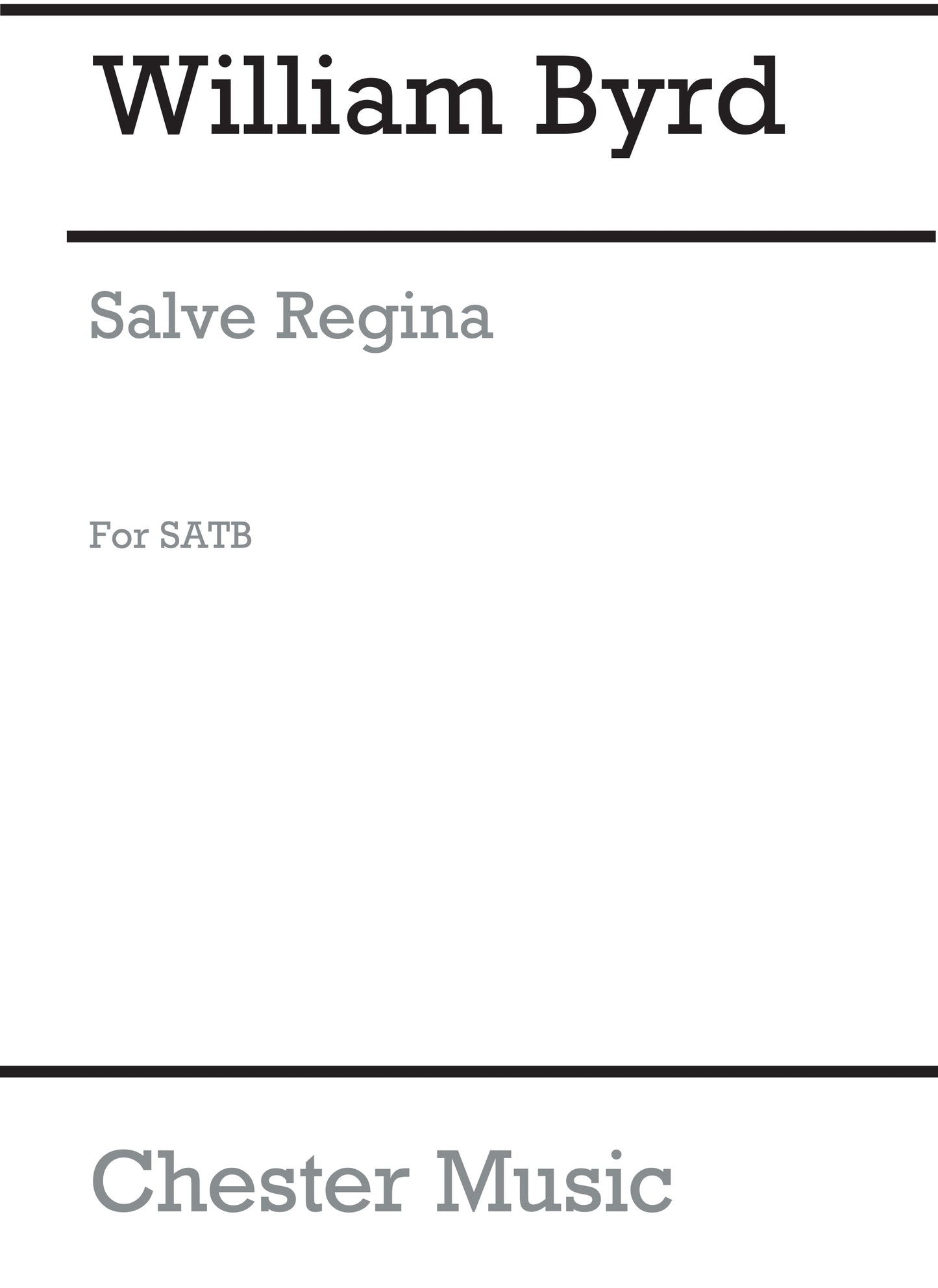 Salve Regina de William Byrd, Partition chorale pour sATB