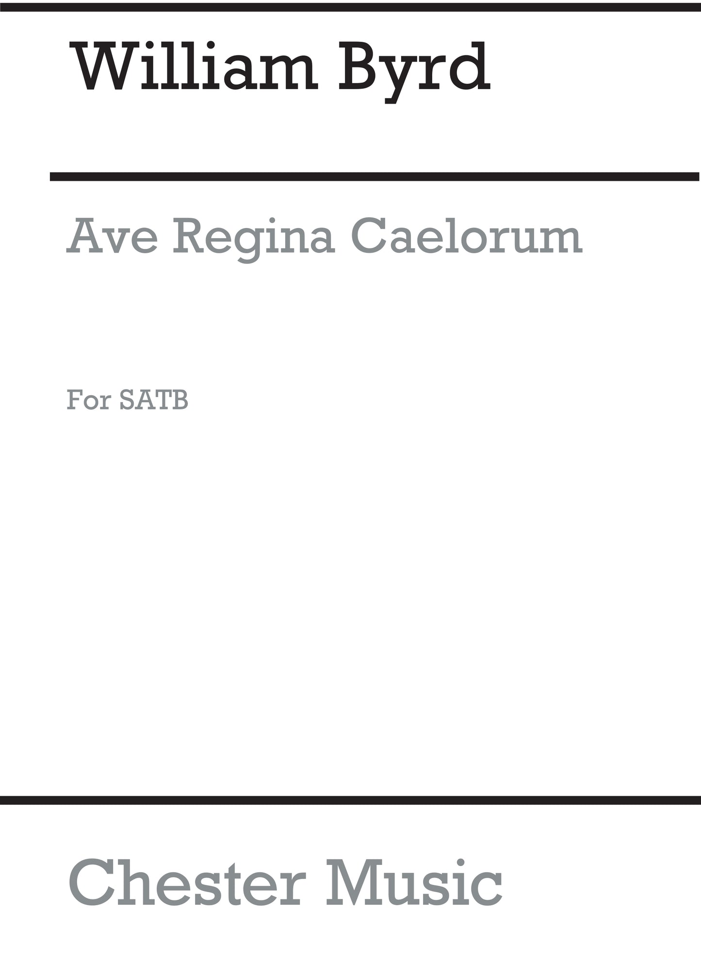 Ave Regina Caelorum (SATB/Piano) de William Byrd, Partition chorale pour sATB