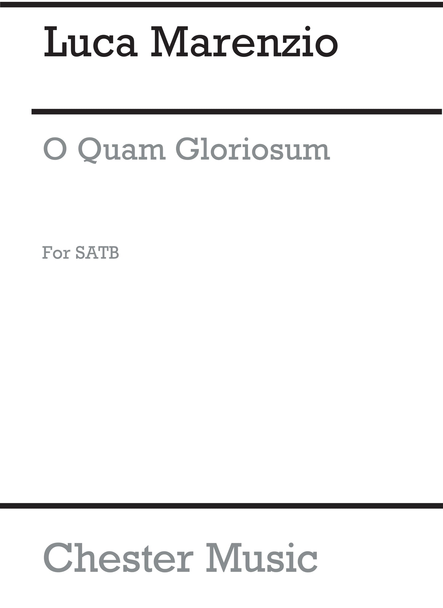 O Quam Gloriosum de Luca Marenzio, Partition chorale pour sATB