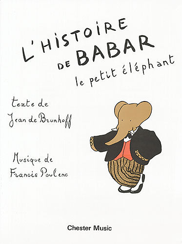L'Histoire De Babar de Francis Poulenc, Livre pour voix et Piano