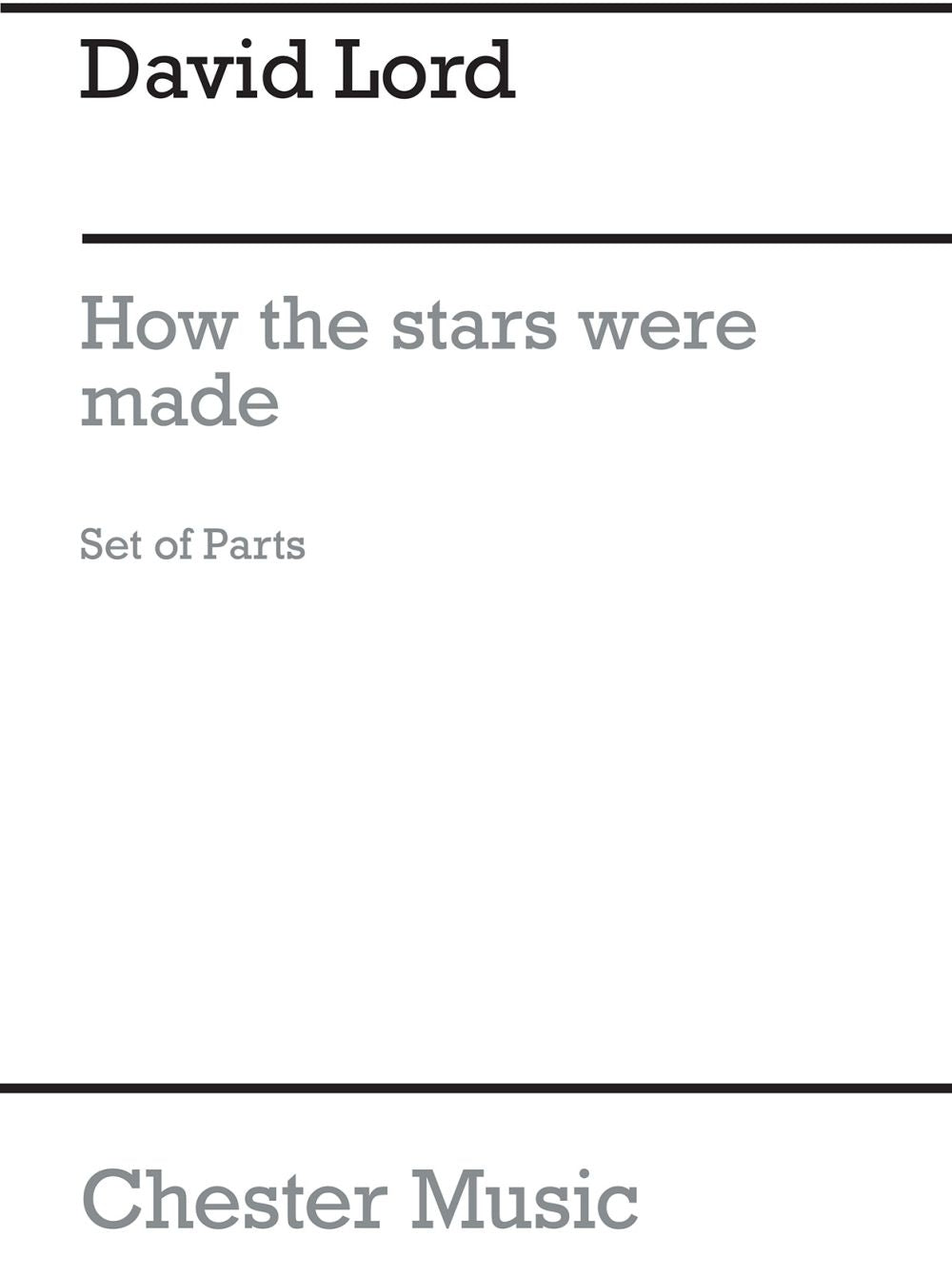 Lord, D How The Stars Were Made Parts de David Lord, Livre pour ensemble de chambre
