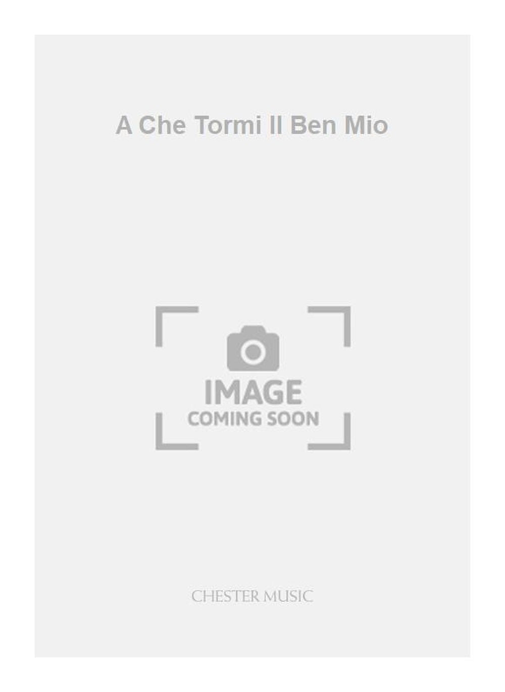 A Che Tormi Il Ben Mio de Claudio Monteverdi, Partition chorale pour sATB
