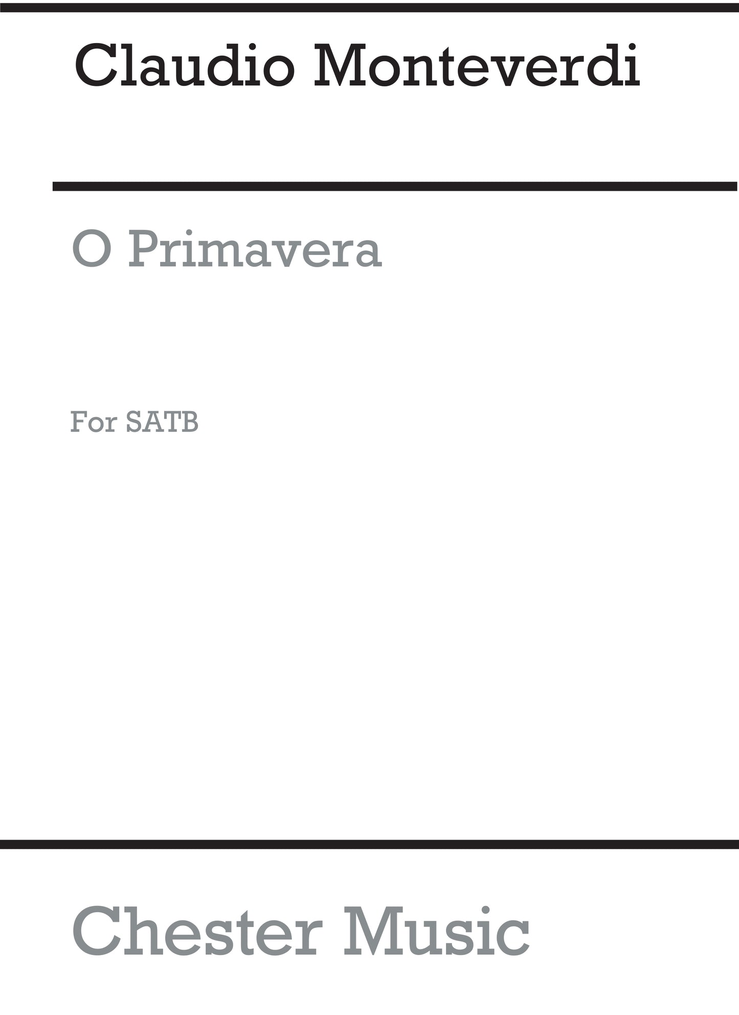 O Primavera de Claudio Monteverdi, Partition chorale pour sATB
