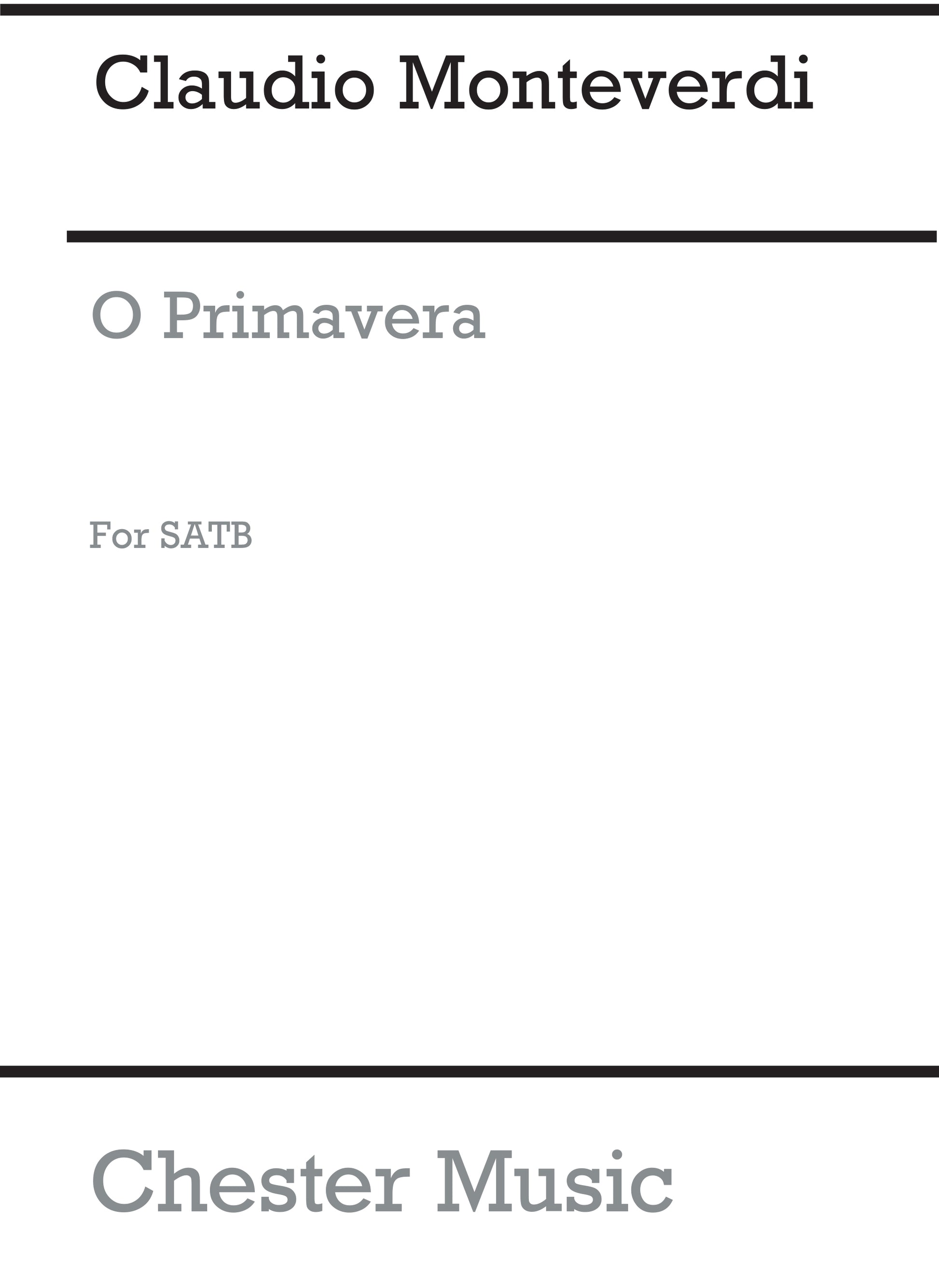 O Primavera de Claudio Monteverdi, Partition chorale pour sATB