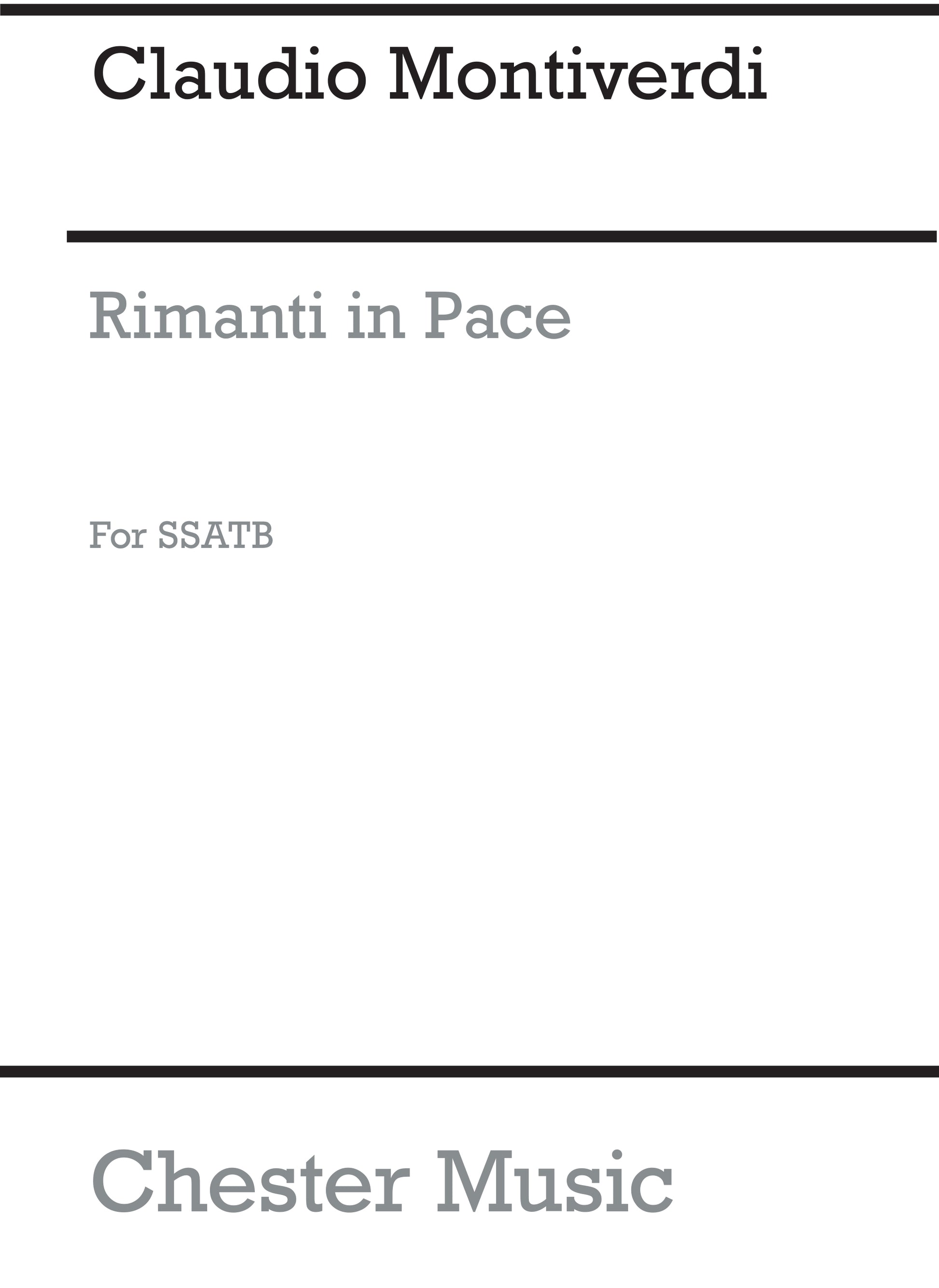 Rimanti In Pace de Claudio Monteverdi, Partition chorale pour sATB