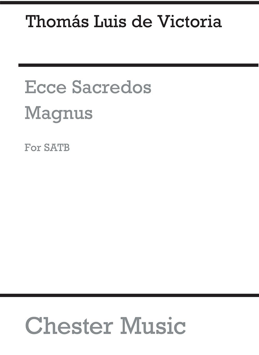 Ecce Sacerdos Magnus (Steele) de Tomás Luis de Victoria, Partition chorale pour sATB