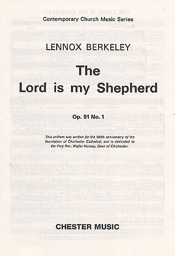 The Lord Is My Shepherd Op.91 No.1 de Lennox Berkeley, Partition chorale pour voix de soprano et SATB et Orgue
