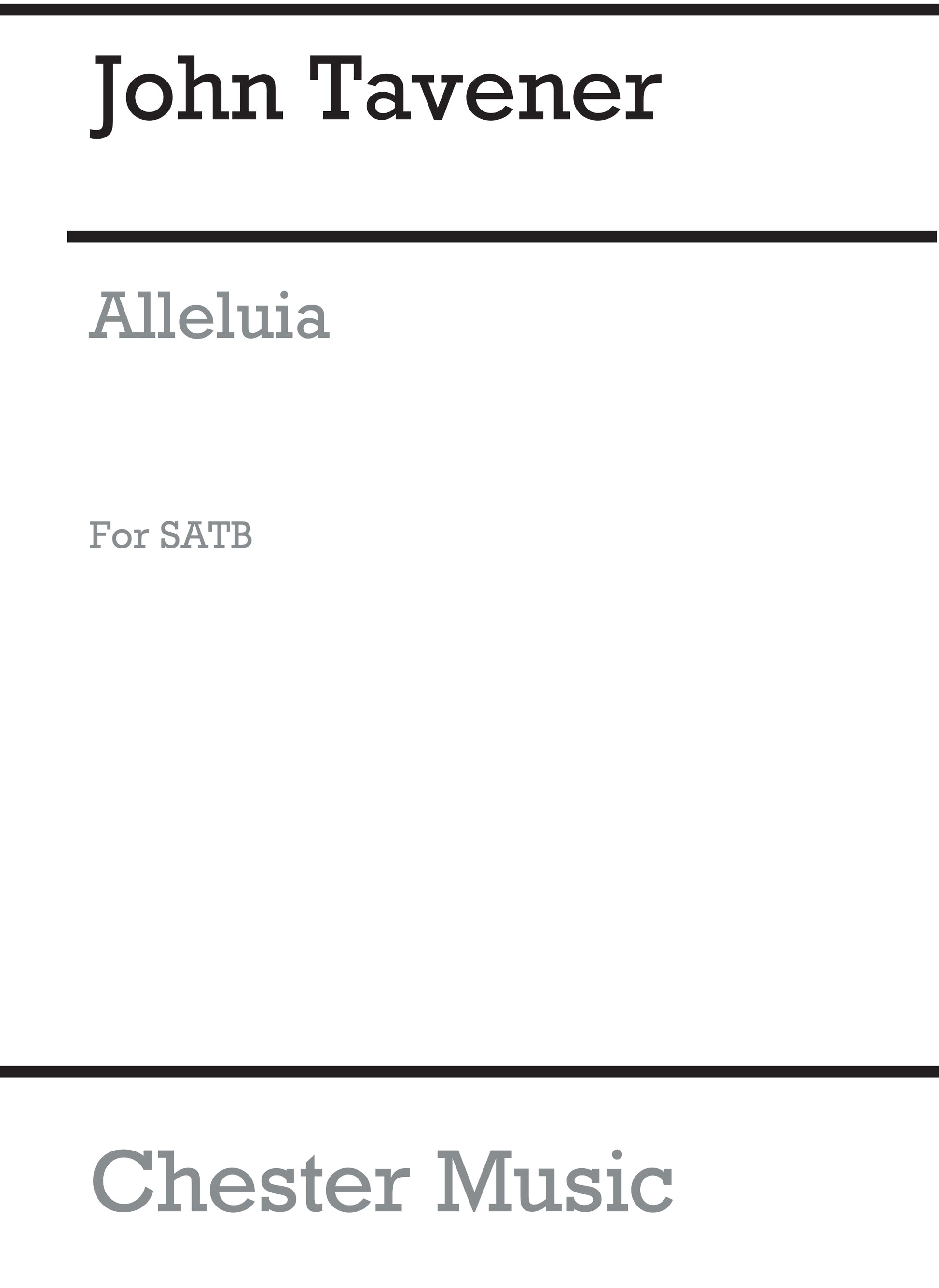 Alleluia (From Chester Motet Book 2-english) de John Taverner, Partition chorale pour sATB