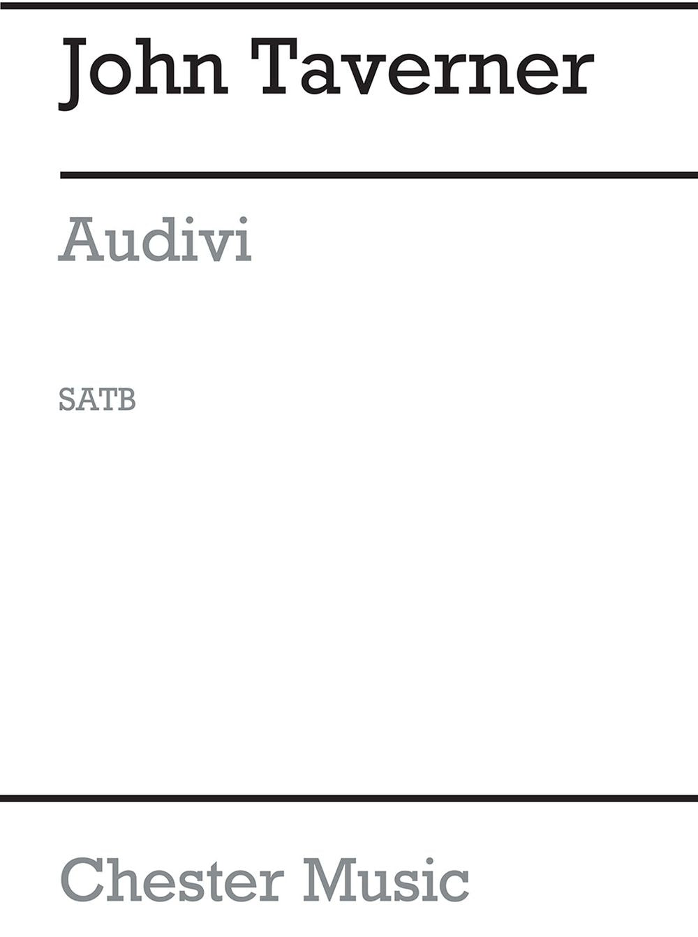 Audivi (From Chester Motet Book 2-english) de John Taverner, Partition chorale pour sATB