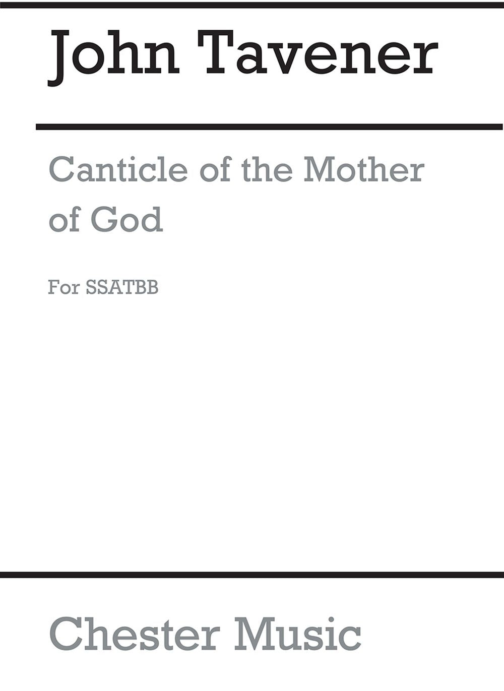 Canticle Of The Mother Of God de John Tavener, Partition chorale pour voix de soprano et SATB