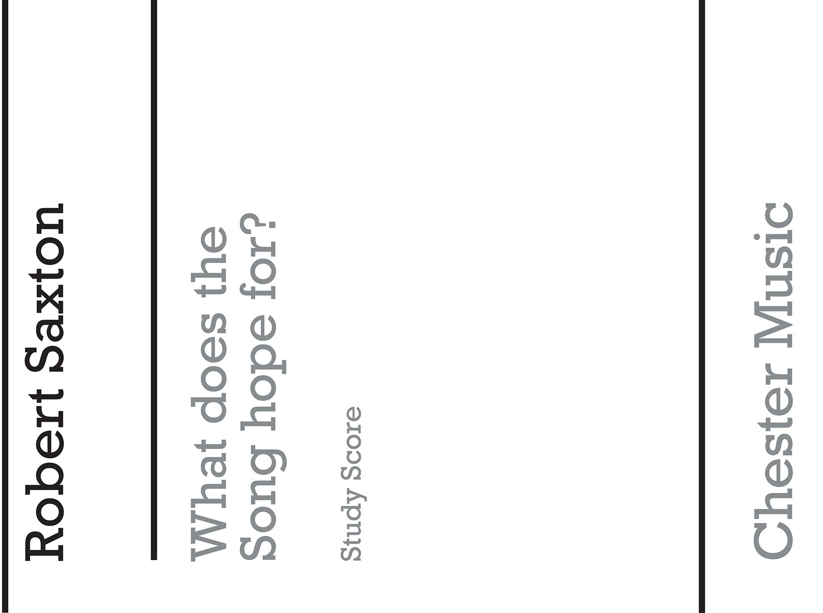 What Does The Song Hope For? de Robert Saxton, Partition d'étude pour ensemble de chambre