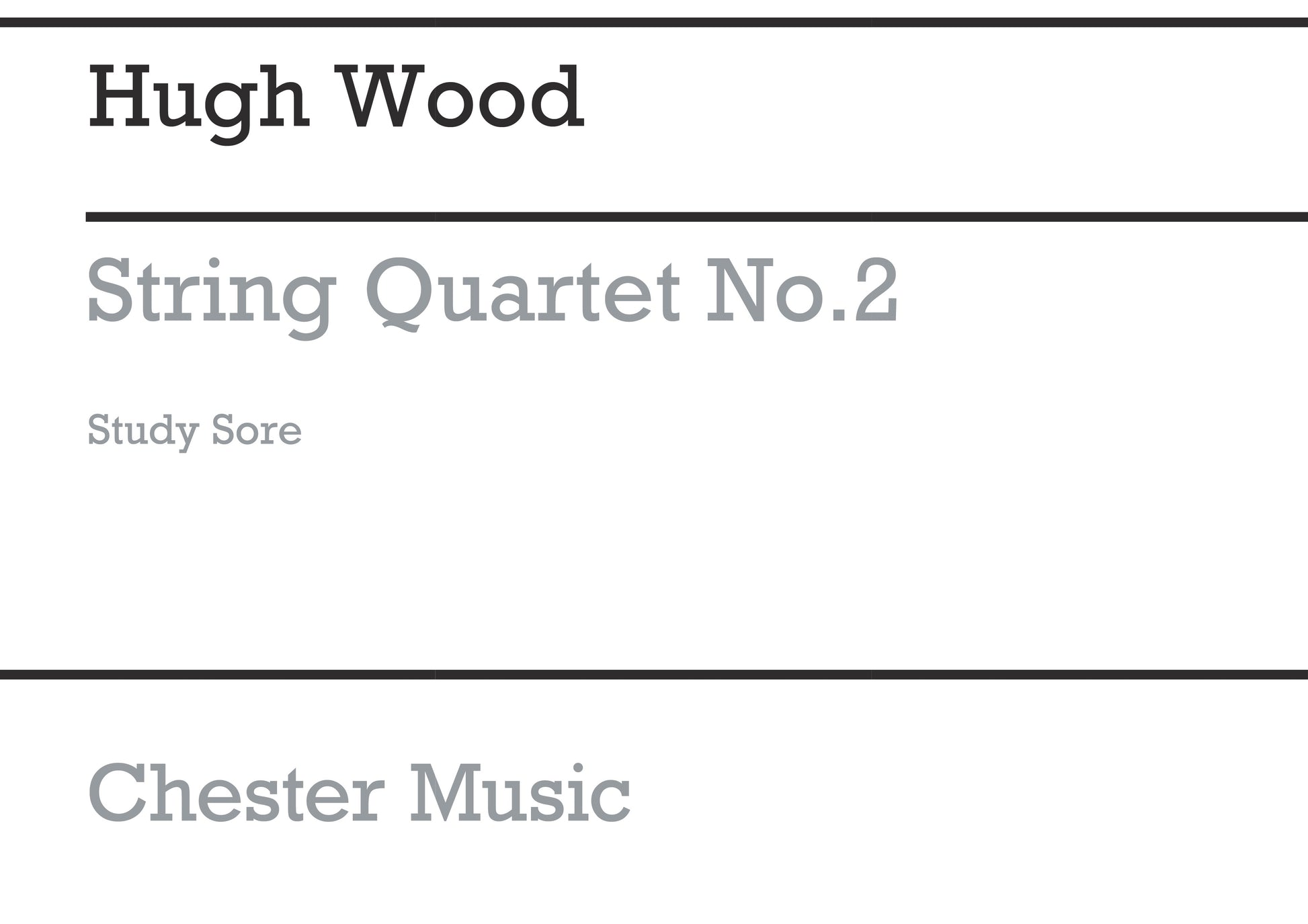 String Quartet No.2 Op.13 de Hugh Wood, Partition d'étude pour quatuor à cordes