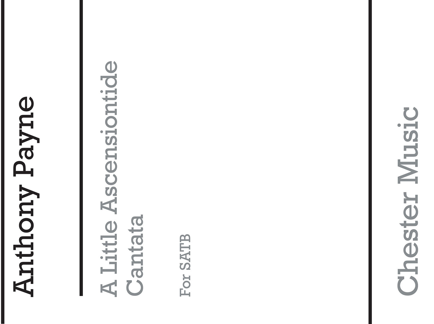 Little Ascensiontide Cantata for SATB Chorus de Anthony Payne, Partition chorale pour sATB