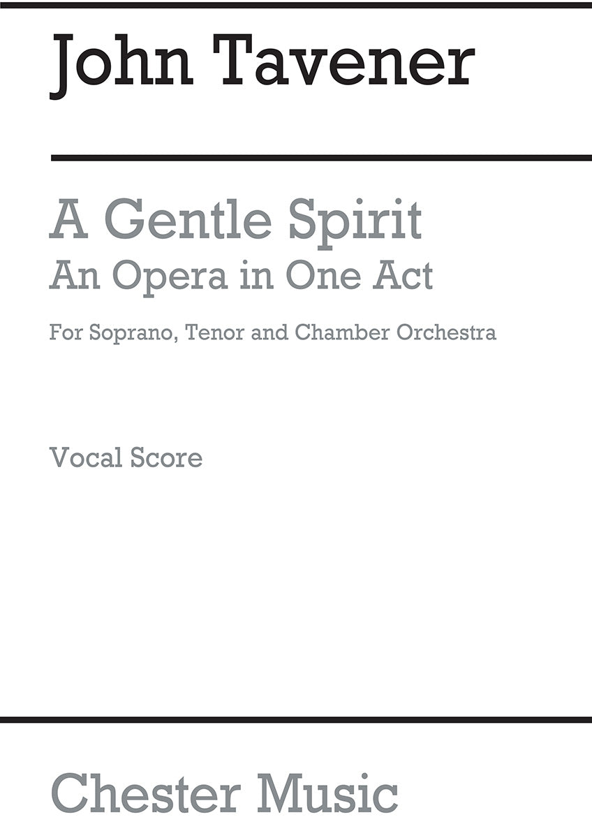 A Gentle Spirit (Full Score) de John Tavener, Partition pour opéra