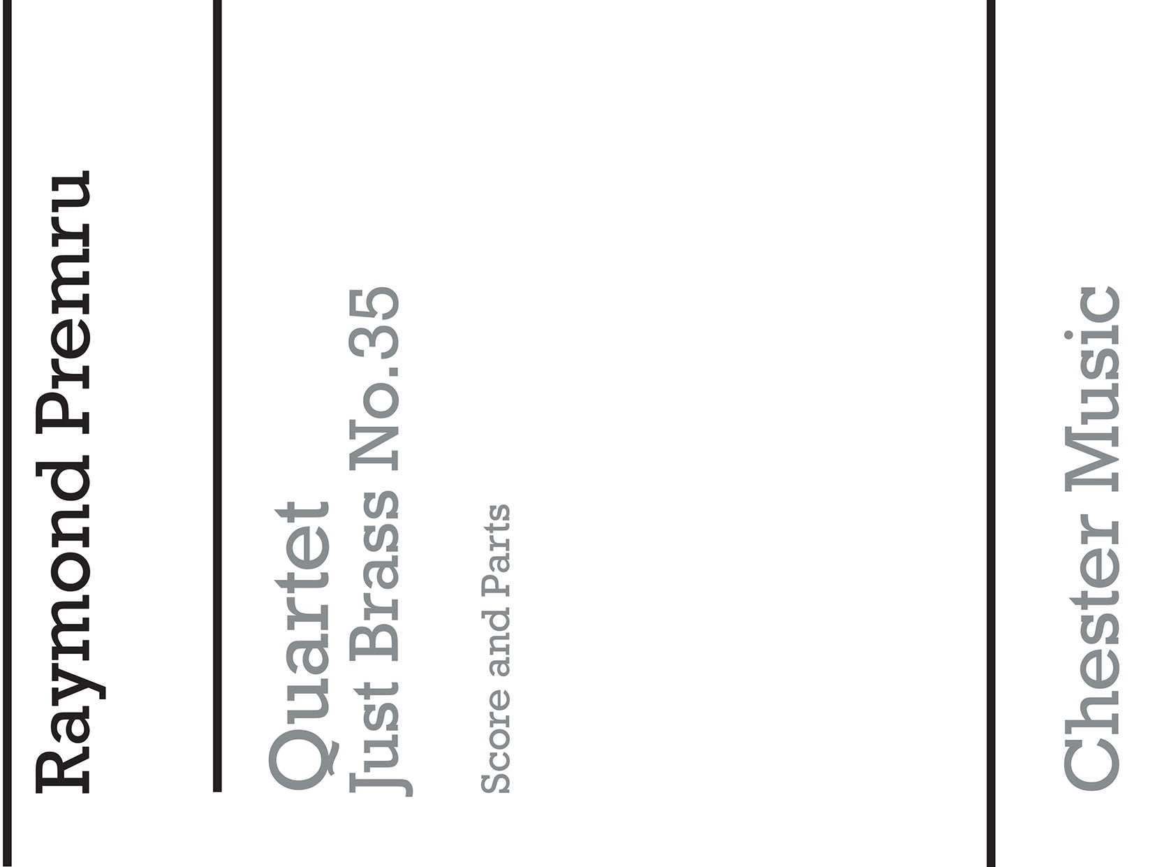 Quartet for Two Trumpets, Horn & Trombone de Raymond Premru, Partition + parties pour quatuor de cuivres