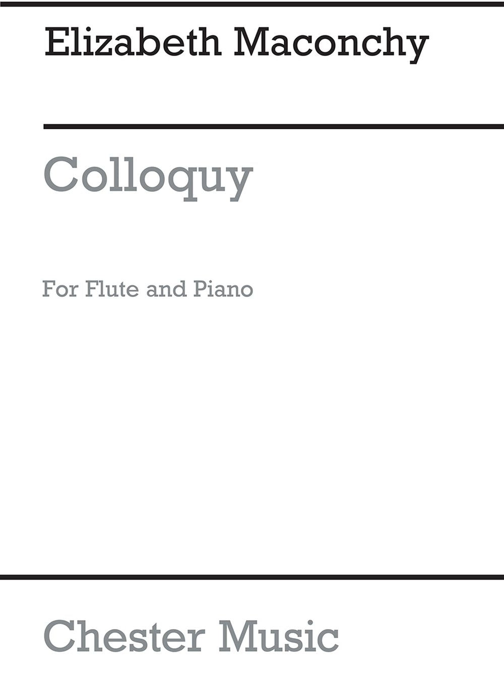 Colloquy For Flute And Piano de Elizabeth Maconchy, Livre pour flûte et Piano