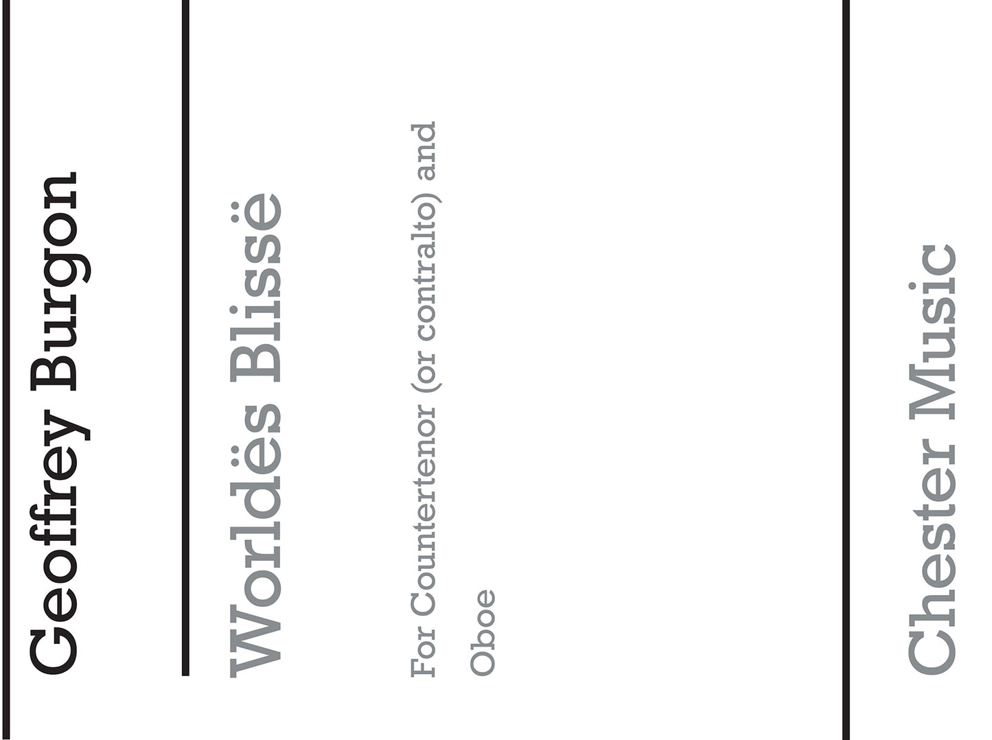Worlde's Blisse de Geoffrey Burgon, Livre pour voix