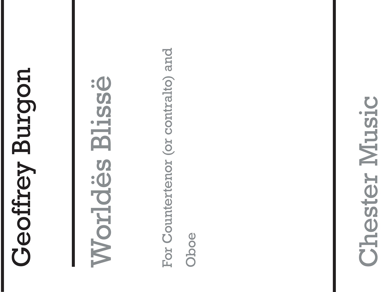 Worlde's Blisse de Geoffrey Burgon, Livre pour voix