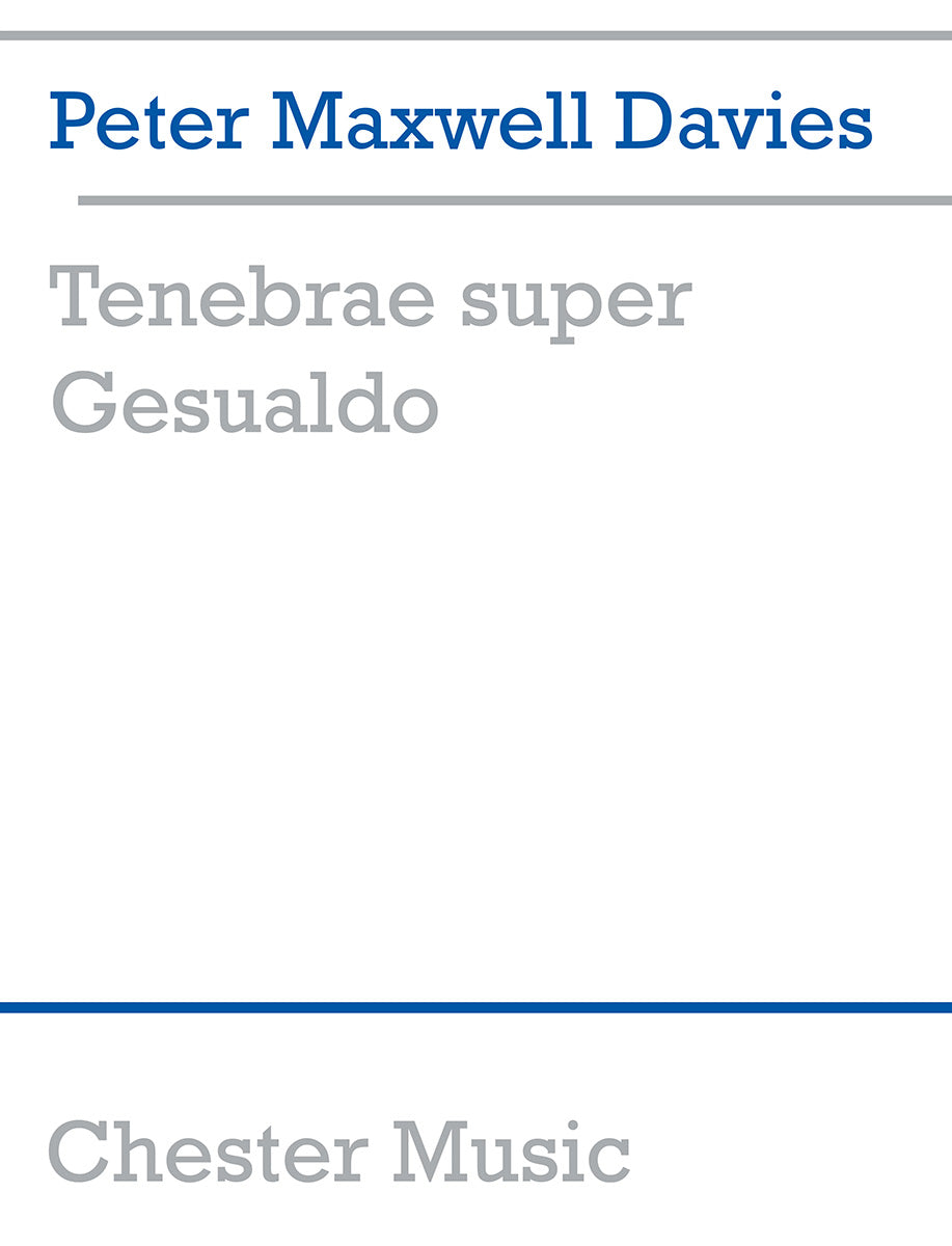 Tenebrae Super Gesualdo de Peter Maxwell Davies, Livre pour ensemble de chambre