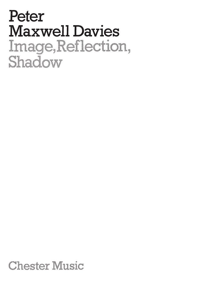 Image, Reflection, Shadow (Miniature Score) de Peter Maxwell Davies, Partition pour ensemble de chambre