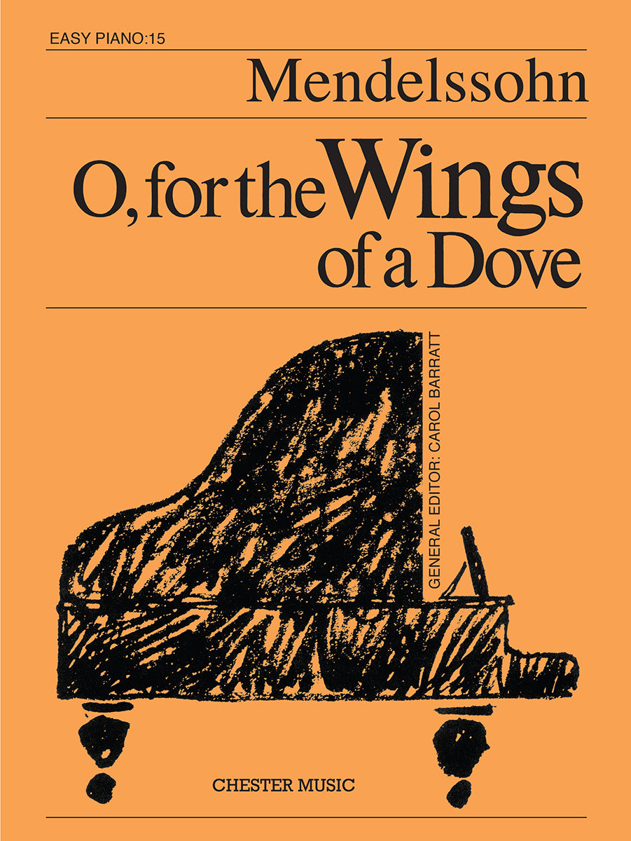 O, for the Wings of a Dove (Easy Piano No.15) de Felix Mendelssohn Bartholdy, Livre pour piano facile