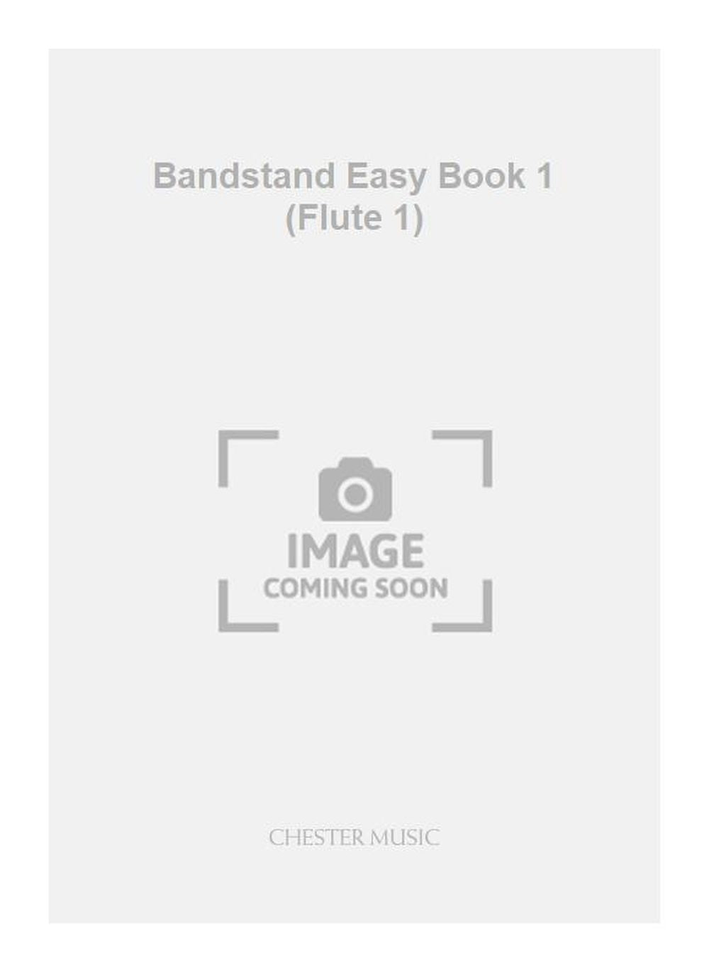 Bandstand Easy Book 1 (Flute 1), Partie séparée pour flûte