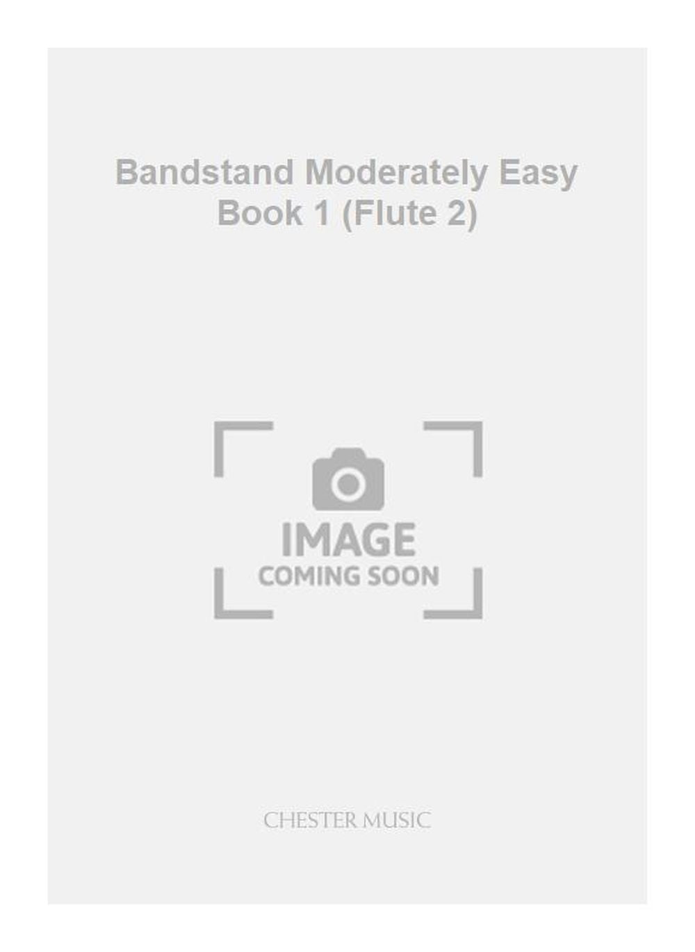 Bandstand Moderately Easy Book 1 (Flute 2), Partie séparée pour flûte