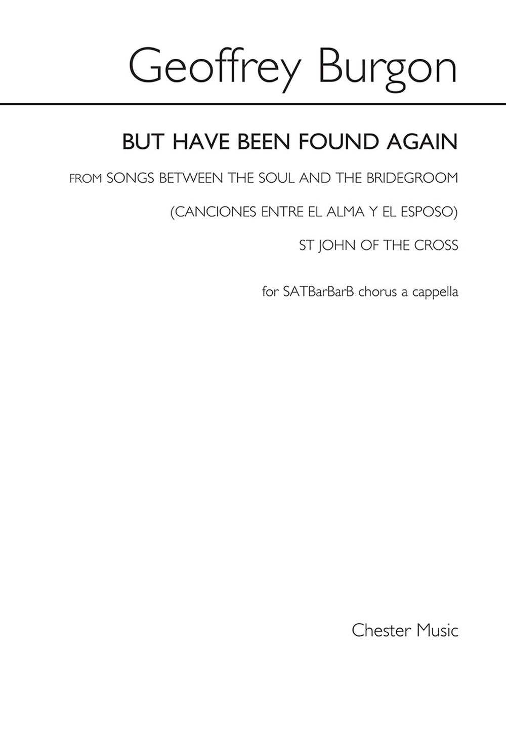 But Have Been Found Again de Geoffrey Burgon, Partition chorale pour chœur mixte