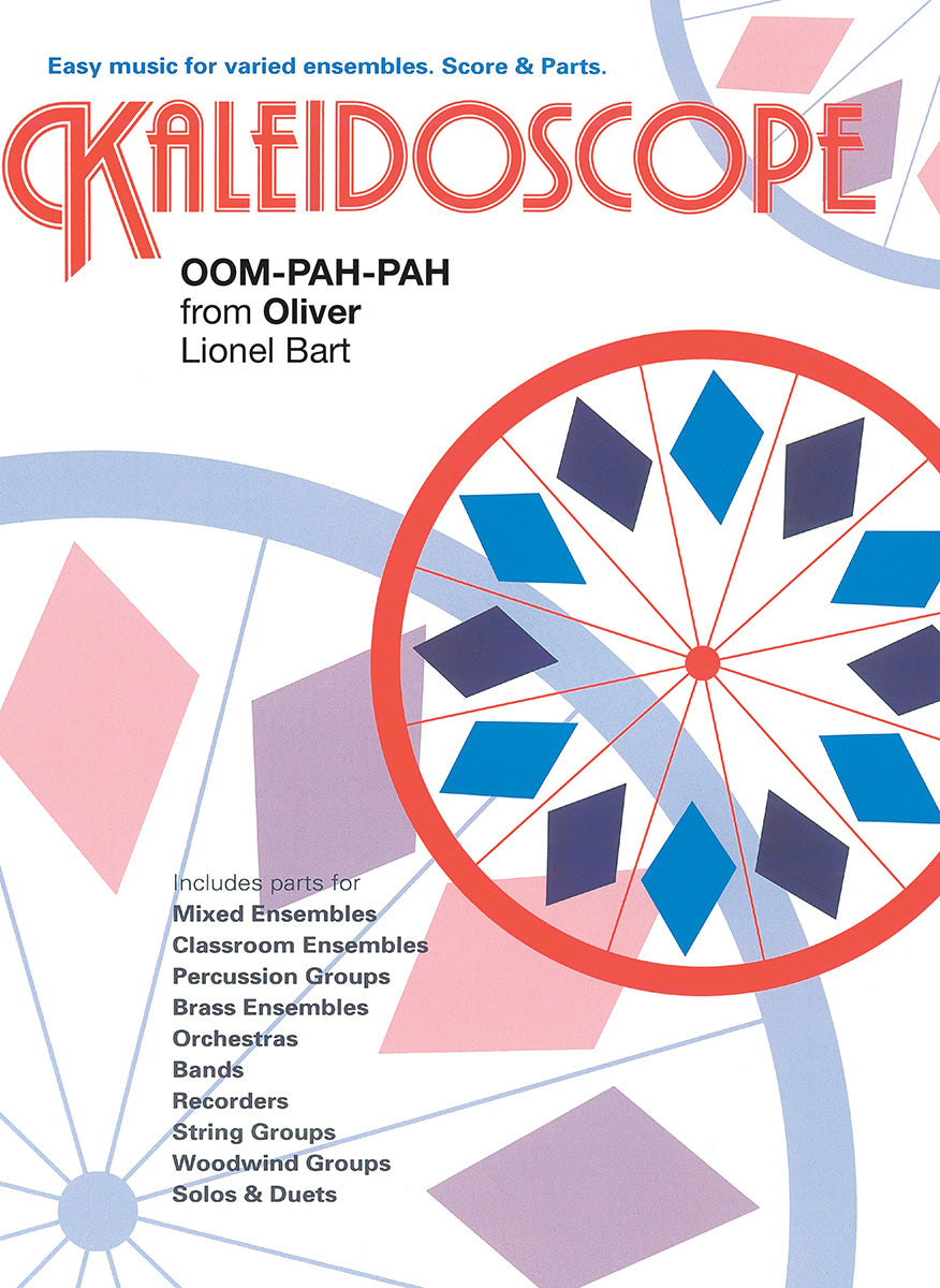 Kaleidoscope: Oom-Pah-Pah (Oliver) de Lionel Bart, Partition + parties pour ensemble flexible