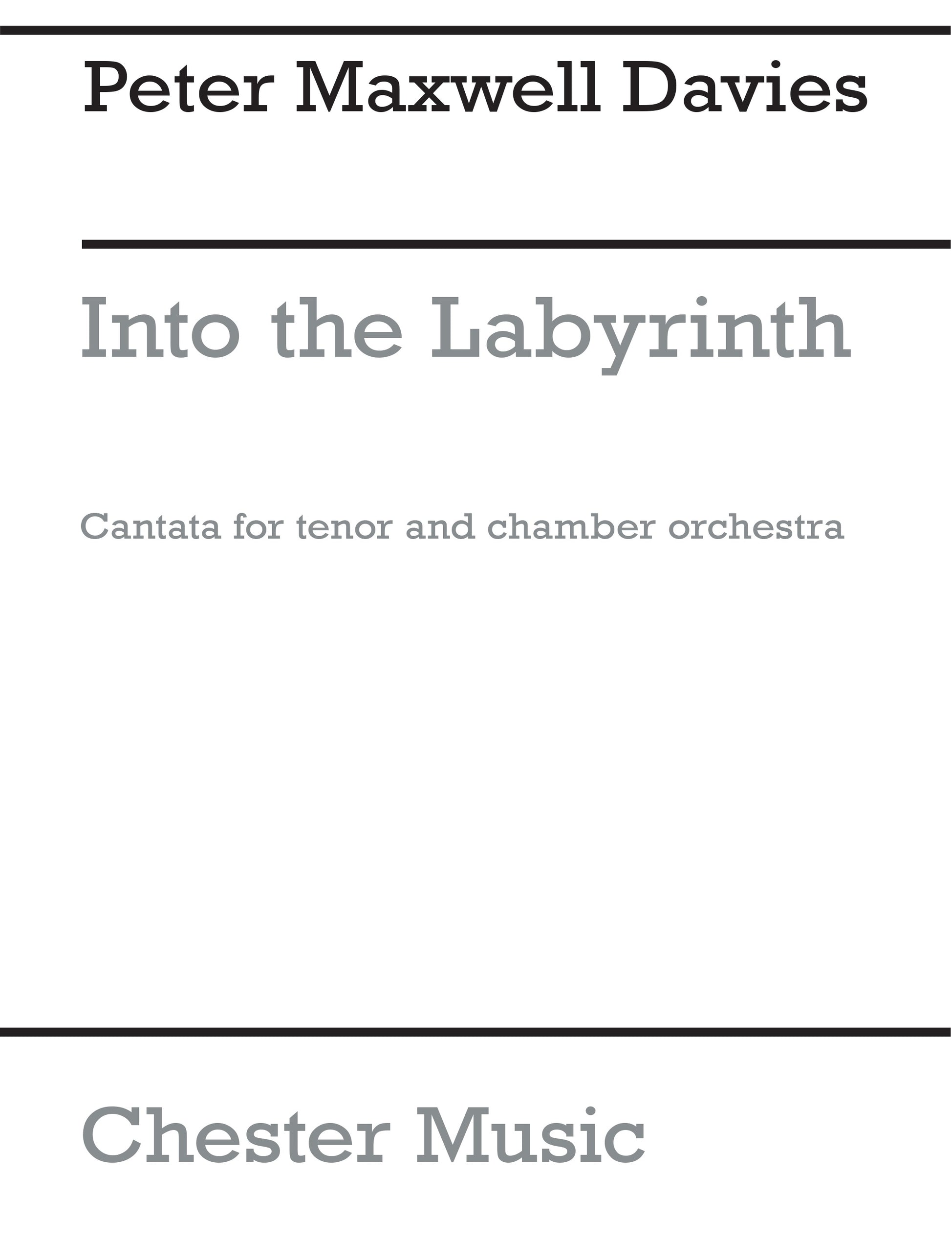 Into The Labyrinth de Peter Maxwell Davies, Livre pour voix de ténor et Ensemble