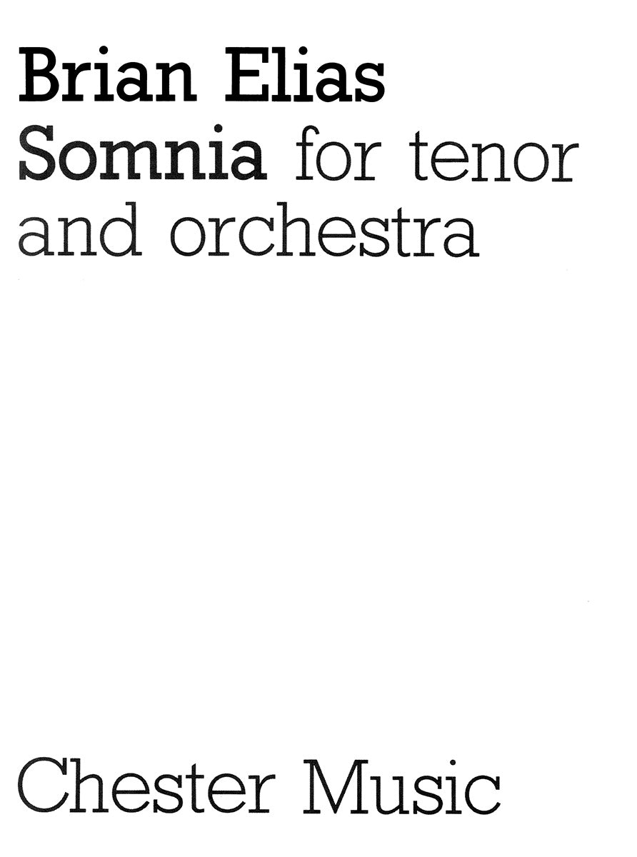 Somnia de Brian Elias, Partition pour orchestre et Voix de ténor
