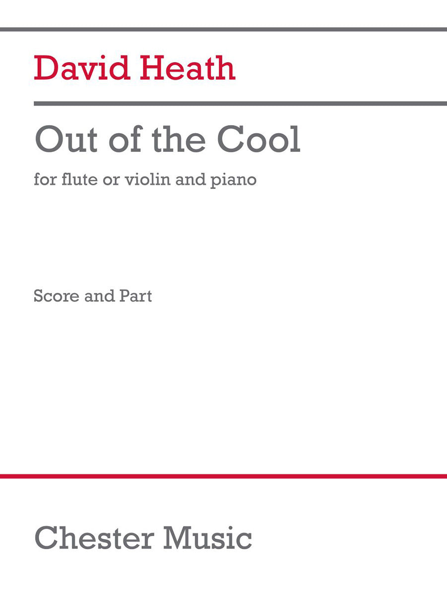 Out Of The Cool (Flute And Piano) de David Heath, Livre pour flûte et Piano